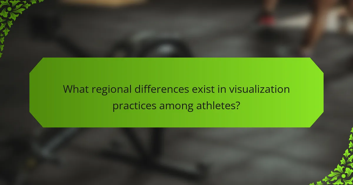 What regional differences exist in visualization practices among athletes?